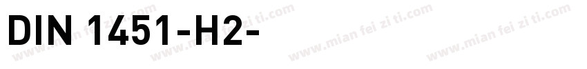 DIN 1451-H2字体转换